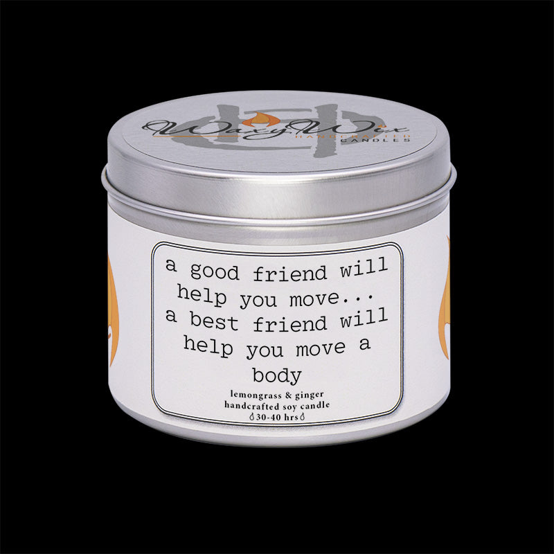 A good friend will help you move