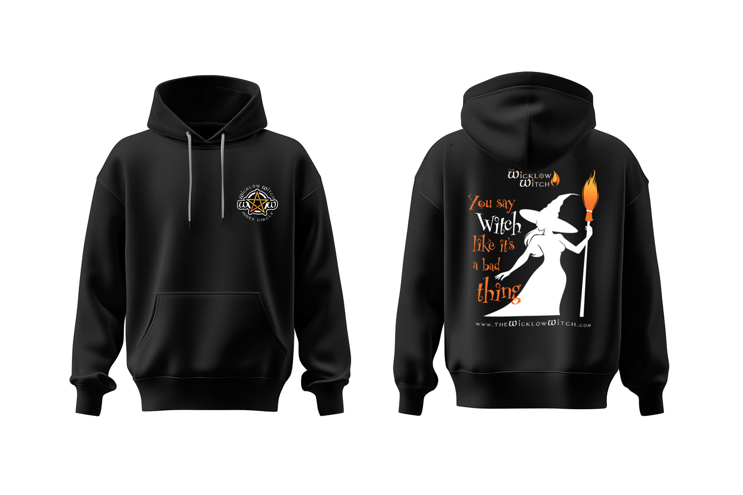 Wicklow Witch Pullover Hoodie - You Say Witch